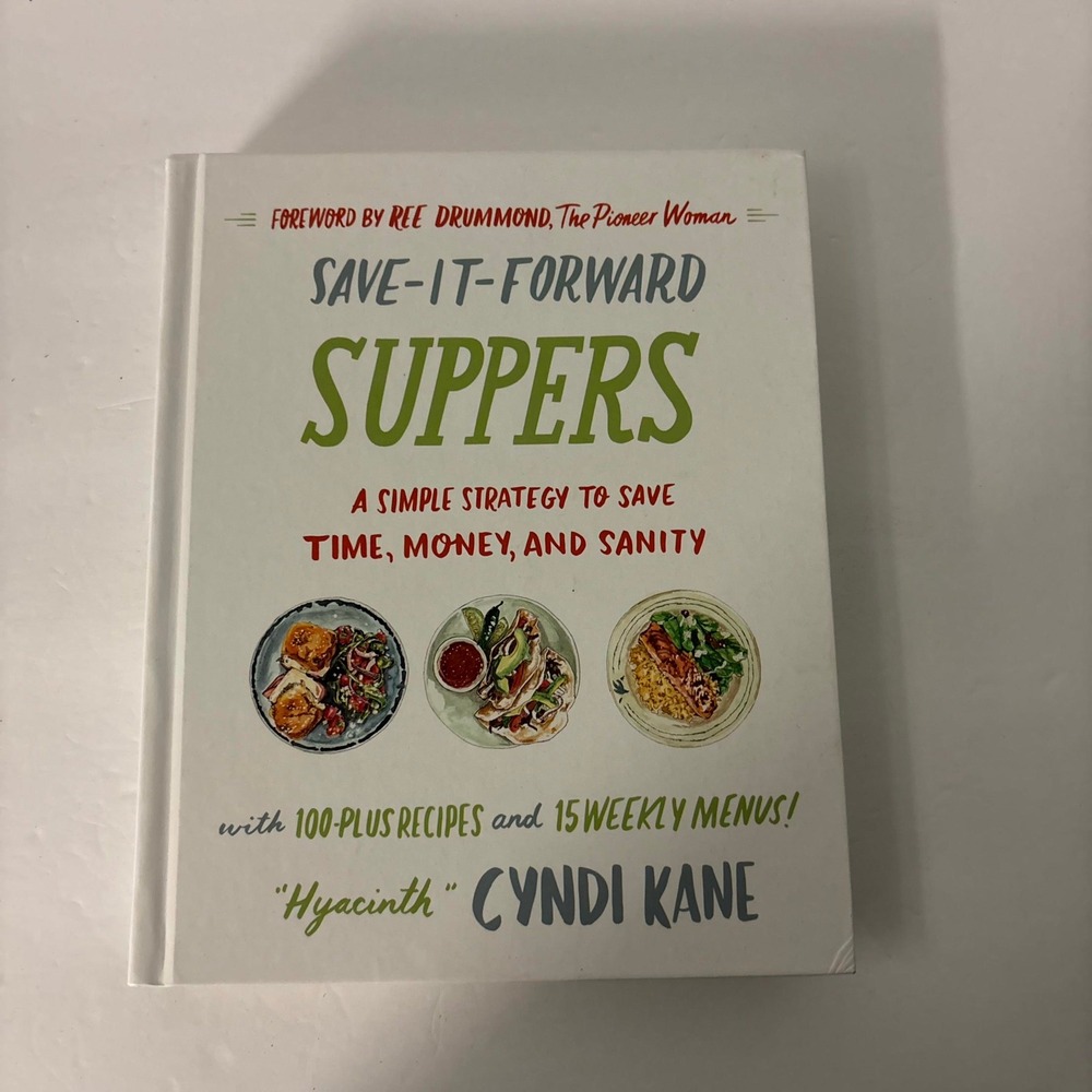 Save-It-Forward Suppers Cyndi Kane Hyacinth Hardcover Pioneer Woman Cookbook